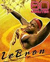 60 Minutes - LeBron DVD